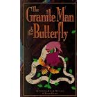 The Granite Man and the Butterfly (As told to Jeanne Manning by David Hamel) by Jeane Manning, Pierre Sinclaire, and David Hamel