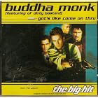 Click here to buy Got's Like Come On Thru by Buddha Monk .