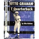 Otto Graham-"T" quarterback book cover