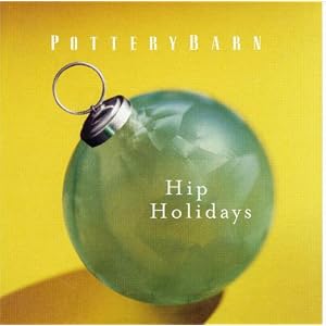 Ella Fitzgerald - Pottery Barn - Hip Holidays Volume III