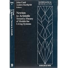 Newton to Aristotle: Toward a Theory of Models for Living Systems (Mathematical Modeling, No 4)