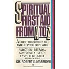 Spiritual First Aid from A To Z by  Rev. Dr. Robert Samuel Maseroni