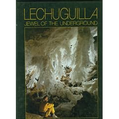 Lechuguilla: Jewel of the Underground