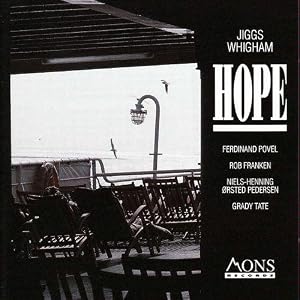 Hope by Jiggs Whigham, Niels-Henning Oersted Pedersen, and Grady Tate (Audio CD) - Import