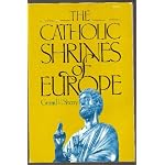 The Catholic Shrines of Europe book cover