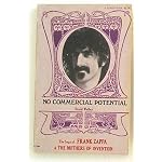 No commercial potential;: The saga of Frank Zappa and the Mothers of Invention book cover