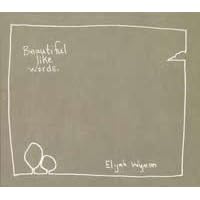 Click here to buy Beautiful Like Words by  Elijah Wyman .