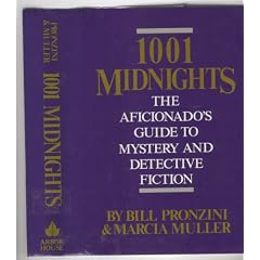 1001 Midnights: The Aficionado's Guide to Mystery and Detective Fiction