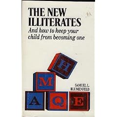 New Illiterates and How You Can Keep Your Child from Becoming One