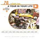 A Year in Your Life: 70's, Vol. 2 by  