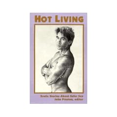 Hot Living: Erotic Stories about Safer Sex