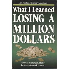 What I Learned Losing a Million Dollars