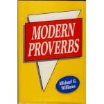 Modern proverbs / Michael G. Williams book cover