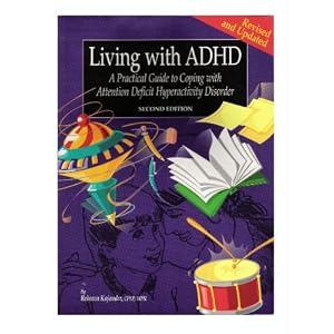 Living With ADHD: A Practical Guide to Coping With Attention Deficit Hyperactivity Disorder