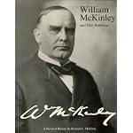 William McKinley and Our America: A Pictorial History book cover