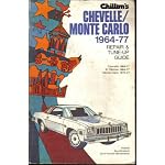 Chilton's repair and tune-up guide, Chevelle, El Camino, 1964-77, and Monte Carlo, 1970-77 book cover
