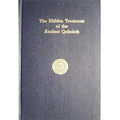 Hidden Treasures of the Ancient Qabalah, Vol 1: The Transmutation of Passion into Power