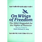 Click here to buy On Wings of Freedom: The Hillel Haggadah for the Nights of Passover by  Richard N. Lelvy.