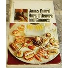 James Beard's Perfect Cocktail-Party Book; HORS D'OEUVRE AND CANAPES by James Beard