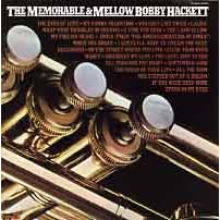 Memorable and Mellow Bobby Hackett by BobHackett