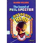 Out of his head,: The sound of Phil Spector book cover