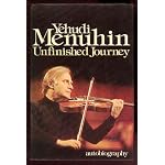 YEHUDI MENUHIN: UNFINISHED JOURNEY. book cover