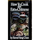 How to Cook and Eat in Chinese by Buwei Yang Chao
