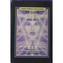 The Classic Philip Jos� Farmer 1964-1973: Volume 5
