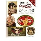 Petretti's Coca-cola Collectibles Price Guide - 9th Edition by Allan Petretti
