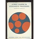 First Course in Stochastic Processes by  Samuel Karlin