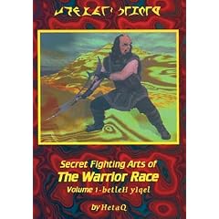 Secret Fighting Arts of the Warrior Race: Betleh Yigel