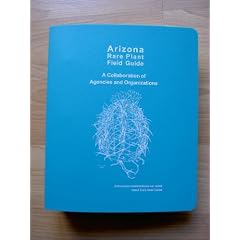 Arizona rare plant field guide : a collaboration of agencies and organizations (SuDoc A 13.36/2:R 18)