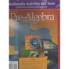 Multimedia Activities and Tools: CD-ROM for Windows and Macintosh (Glencoe Pre-Algebra: An... by  Glencoe
