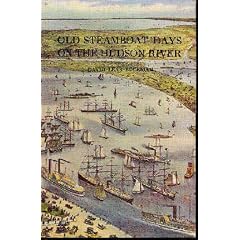 Old Steamboat Days on the Hudson River