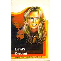 Devil's Dropout: Manson Follower Turns to Christ