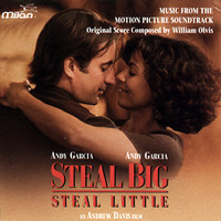Steal Big, Steal Little: Music From The Motion Picture Soundtrack