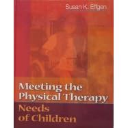 Meeting the Physical Therapy Needs of Children