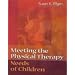 Meeting the Physical Therapy Needs of Children