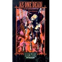 *OP As One Dead (Vampire - the Masquerade)