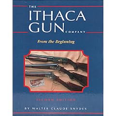 The Ithaca Gun Company: From the beginning