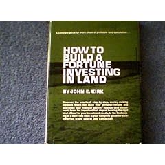 How to build a fortune investing in land
