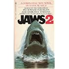 Jaws 2: A Novel by Hank Searls, Howard Sackler, Dorothy Tristan, and Peter Benchley