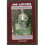 Joe Lefors: "I Slickered Tom Hornn" : The History of the Texas Cowboy Turned Montana-Wyoming Lawman a Sequel book cover