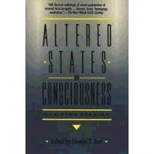 Altered states of consciousness