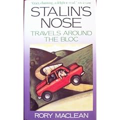 Stalin's Nose: Travels Around the Bloc