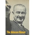Click here to buy  The Johnson humor  by Lyndon B. Johnson and Bill Adler.