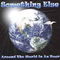 Around The World In An Hour by  Something Else 