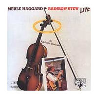 Rainbow Stew: Live at Anaheim Stadium by Merle Haggard