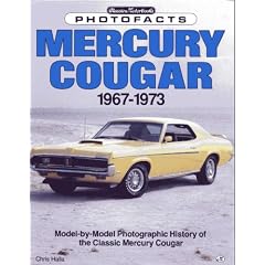 Mercury Cougar, 1967-1973 (Classic Motorbooks Photofacts)