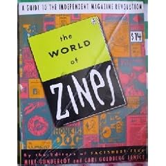 The World of Zines: A Guide to the Independent Magazine Revolution